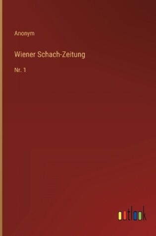 Cover of Wiener Schach-Zeitung