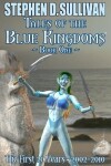 Book cover for Tales of the Blue Kingdoms - Book One