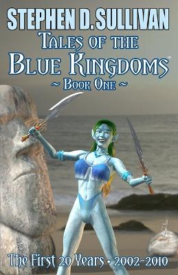 Book cover for Tales of the Blue Kingdoms - Book One