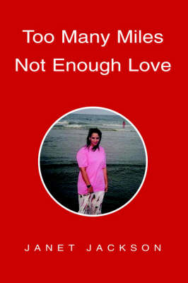 Book cover for Too Many Miles Not Enough Love