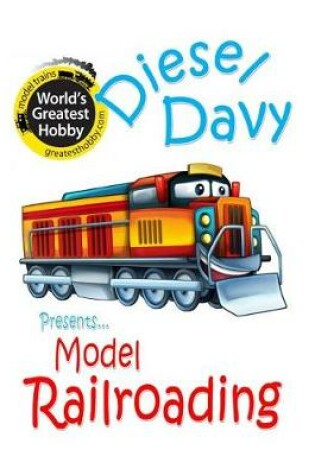 Cover of Diesel Davy Presents Model Railroading