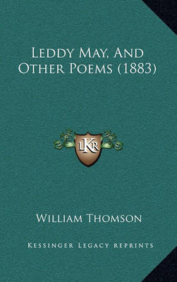 Book cover for Leddy May, and Other Poems (1883)