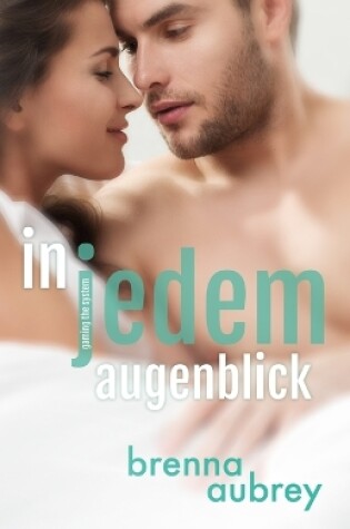 Cover of Gaming The System - In jedem Augenblick
