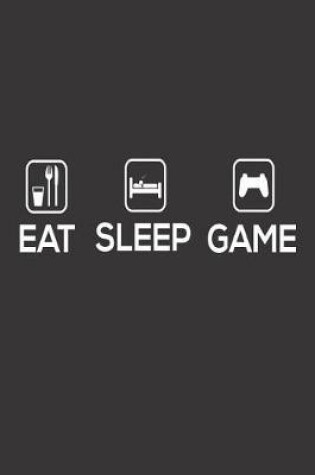 Cover of Eat Sleep Game