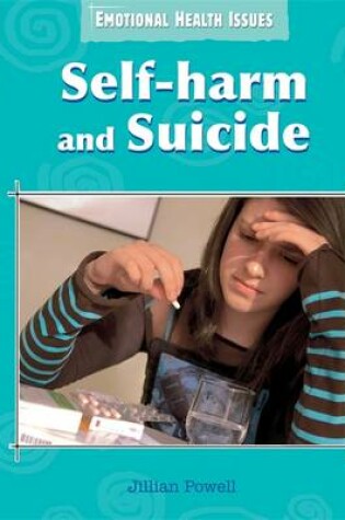 Cover of Self-harm and Suicide