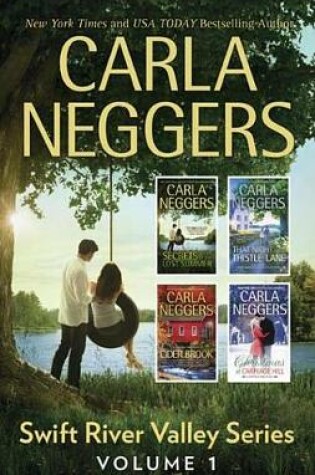 Cover of Carla Neggers Swift River Valley Series Volume 1