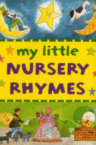 Cover of My Little Nursery Rhymes