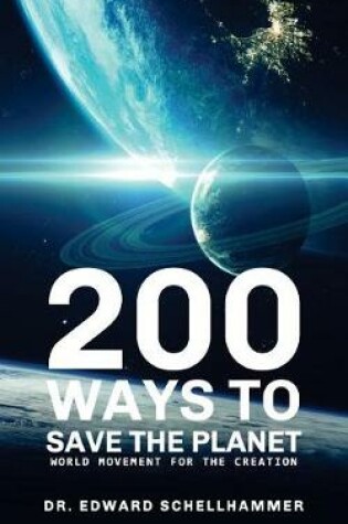 Cover of 200 Ways to Save the Planet