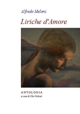 Cover of Alfredo Meloni. Liriche d'Amore