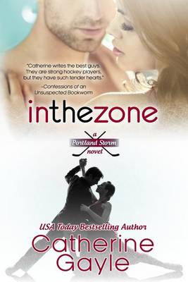 In the Zone by Catherine Gayle