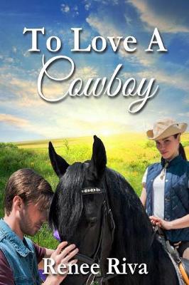 Book cover for To Love a Cowboy