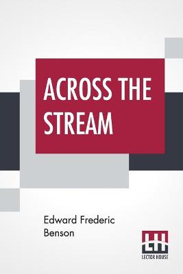 Book cover for Across The Stream