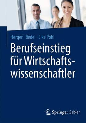 Book cover for Berufseinstieg Fur Wirtschaftswissenschaftler