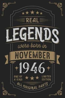 Book cover for Real Legends were born in November 1946