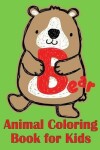 Book cover for Animal Coloring Book For Kids