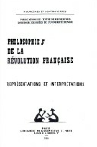 Cover of Philosophie de la Revolution Francaise