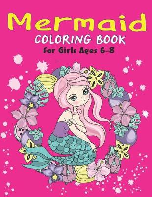 Book cover for Mermaid Coloring Book for Girls Ages 6-8