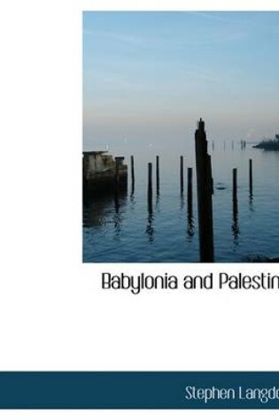 Cover of Babylonia and Palestine