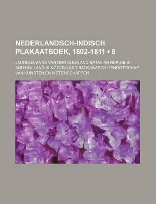 Book cover for Nederlandsch-Indisch Plakaatboek, 1602-1811 (8)