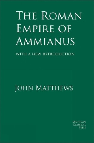 Cover of The Roman Empire of Ammianus