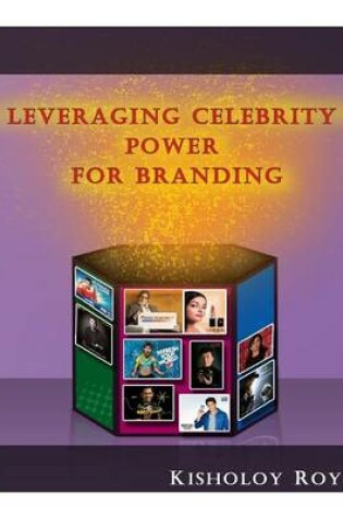 Cover of Leveraging Celebrity Power for Branding
