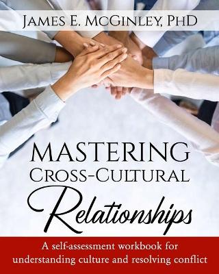 Book cover for Mastering Cross-cultural Relationships