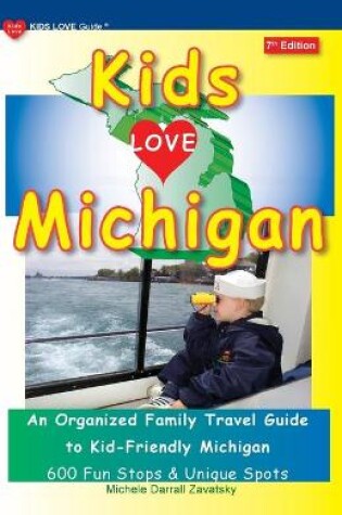 Cover of KIDS LOVE MICHIGAN, 7th Edition