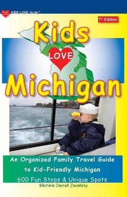 Book cover for KIDS LOVE MICHIGAN, 7th Edition