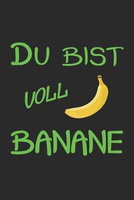 Book cover for Du bist voll Banane