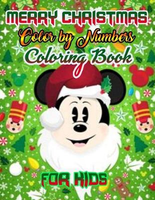 Book cover for Merry Christmas Color by Numbers Coloring Book for Kids