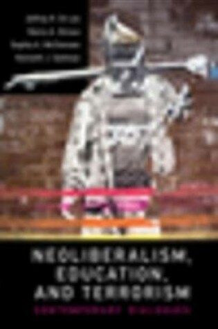 Cover of Neoliberalism, Education, Terrorism