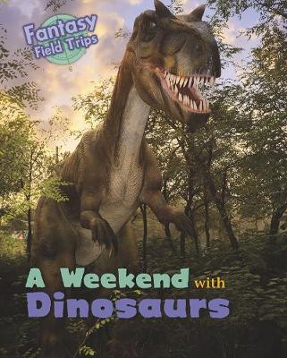 Cover of A Weekend with Dinosaurs