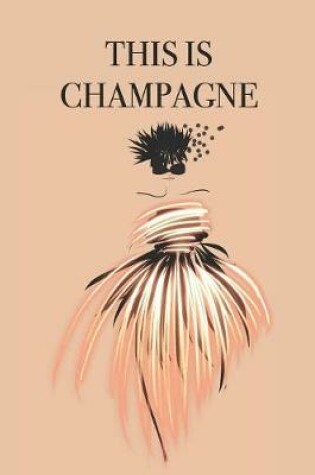 Cover of This Is Champagne