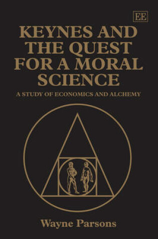 Cover of Keynes and the Quest for a Moral Science