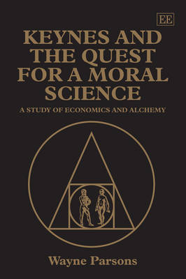 Book cover for Keynes and the Quest for a Moral Science