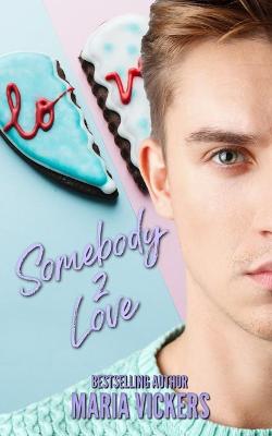 Book cover for Somebody 2 Love