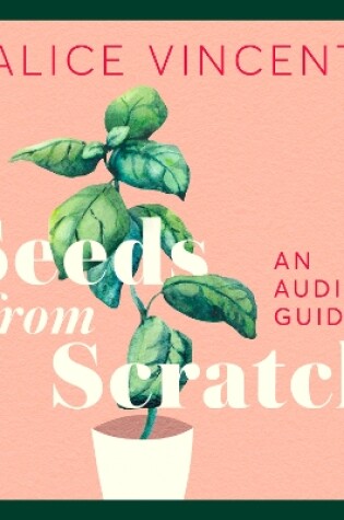 Cover of Seeds from Scratch