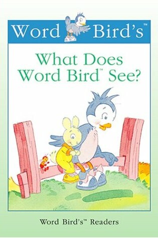 Cover of What Does Word Bird See?