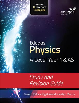 Book cover for Eduqas Physics for A Level Year 1 & AS: Study and Revision Guide