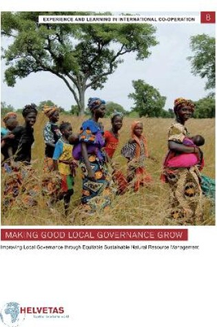 Cover of Making Good Local Governance Grow