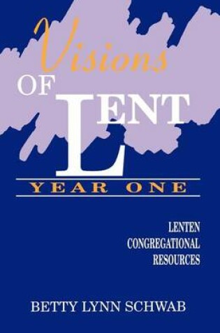 Cover of Visions of Lent Year One