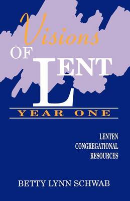 Cover of Visions of Lent Year One