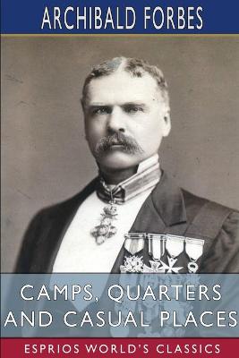 Book cover for Camps, Quarters and Casual Places (Esprios Classics)