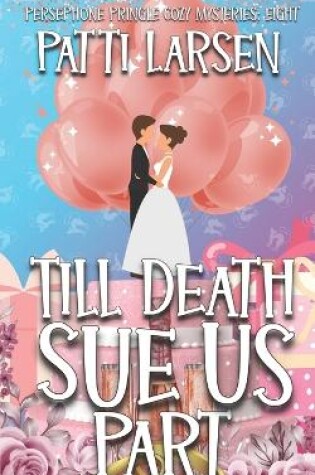 Cover of Till Death Sue Us Part