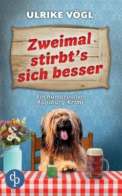 Book cover for Zweimal stirbt's sich besser