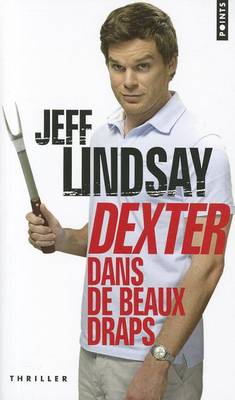 Book cover for Dexter Dans de Beaux Draps