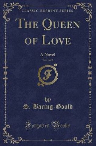 Cover of The Queen of Love, Vol. 1 of 3