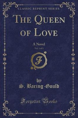 Book cover for The Queen of Love, Vol. 1 of 3