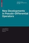 Book cover for New Developments in Pseudo-Differential Operators