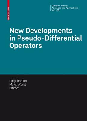 Cover of New Developments in Pseudo-Differential Operators